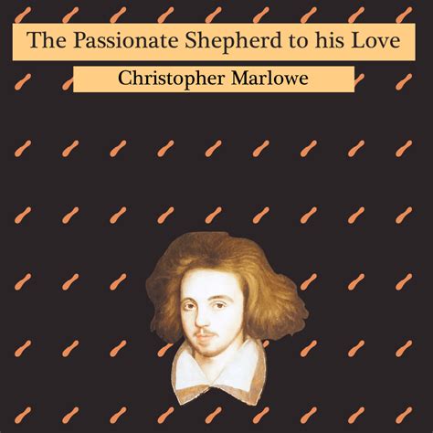 christopher marlowe the passionate shepherd